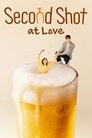 Second Shot At Love